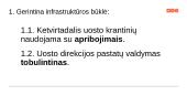Klaipėdos jūrų uosto infrastruktūros valdymas.  Valstybinio audito ataskaita 10 puslapis