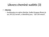 Bendrieji klinikiniai laboratoriniai tyrmai (likvoras) 16 puslapis