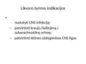 Bendrieji klinikiniai laboratoriniai tyrmai (likvoras) 3 puslapis