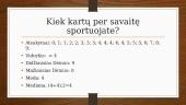 Matematikos statistikos projektas 2 puslapis