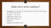 Matematikos statistikos projektas 4 puslapis