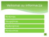 Informacijos rūšys. Veiksmai su informacija 12 puslapis