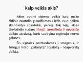 Akies optinės savybės (pristatymas) 4 puslapis