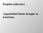 Skaidrės - terorizmas