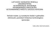 Teršalai maiste, jų nustatymo būdai ir galimybės eliminuoti, parenkant tinkamas technologines operacijas