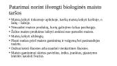 Teršalai maiste, jų nustatymo būdai ir galimybės eliminuoti, parenkant tinkamas technologines operacijas 10 puslapis