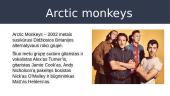 Didžiosios Britanijos alternatyvaus roko grupė "Arctic Monkeys" 2 puslapis