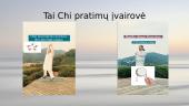 Netradiciniai gydymo metodai. Tai Chi  10 puslapis