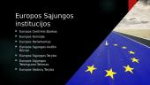 Skaidrės. Europos Sąjunga 10 puslapis