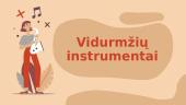 Vidurmžių instrumentai