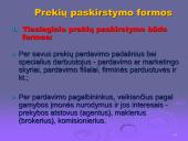 Paskirstymo kanalai ir marketingo logistika (skaidrės) 19 puslapis