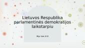 Lietuvos Respublika parlamentinės demokratijos laikotarpiu