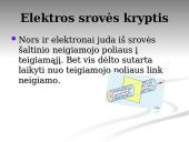 Elektros srovės stipris, įtampa, varža (skaidrės) 12 puslapis