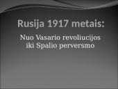 Rusija 1917 metais:  nuo Vasario revoliucijos iki Spalio perversmo