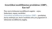 Genetiškai modifikuoti augalai ir jų reikšmė (skaidrės) 8 puslapis