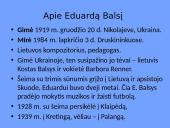 Kompozitoriaus Eduardo Balsio gyvenimas ir kūryba  2 puslapis