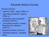 Kompozitoriaus Eduardo Balsio gyvenimas ir kūryba  4 puslapis