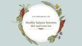 Healthy balance between diet and exercise