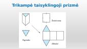 Taisyklingieji daugiakampiai. Taisyklingoji prizmė. Taisyklingoji piramidė 17 puslapis