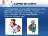 Mano svajonių profesija - gydytoja 6 puslapis