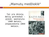 Kazys Saja „Mamutų medžioklė“ dviejų dalių groteskas 2 puslapis