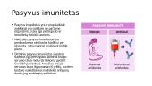 Imuninė sistema. Ląstelinis ir Humoralinis imunitetai. Skiepai 14 puslapis