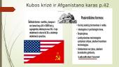Žymiausi Šaltojo karo konfliktai: Kubos krizė ir Afganistano karas 12 puslapis