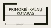 Primorjė – Kalnų Kotaras