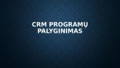 CRM programų palyginimas