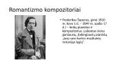 Romantizmo epocha muzikos srityje 7 puslapis
