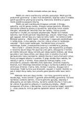 Meilės niekada nebus per daug