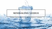 Mineralinis vanduo (skaidrės)