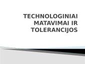 Technologiniai matavimai ir tolerancijos