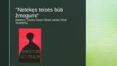 Netekęs teisės būti žmogumi. Knygos apibendrinimas