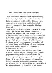 Kaip žmogui ištverti sunkiausias akimirkas?