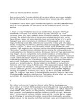 Ar vis dar yra dėl ko aukotis?