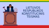 Lietuvos Respublikos Konstitucinis Teismas (skaidrės)
