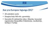 Kas yra Europos Sąjunga (ES)? (skaidrės)