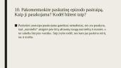 B. Sruoga ,,Dievų miškas“ XII skyriaus (,,Numirėliška dalia“) analizė 11 puslapis
