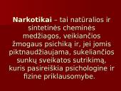 Narkotikai ir jų žala. Skaidrės 2 puslapis