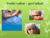 Didžiausia vertybė – sveikata 2 puslapis