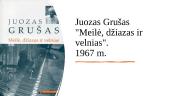 Juozas Grušas „Meilė, džiazas ir velnias". 1967 m.