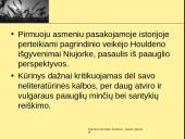 Džeromas Selindžeris ,,Rugiuose prie bedugnės”. Veikėjų paveikslai. Egzistencializmas 8 puslapis