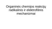 Organinės chemijos reakcijų radikalinis ir elektrofilinis mechanizmai