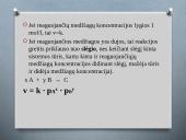 Cheminės reakcijos greitis ir jį lemiantys veiksniai 11 puslapis