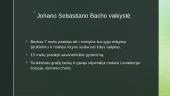 Johanas Sebastianas Bachas. Skaidrės 2 puslapis