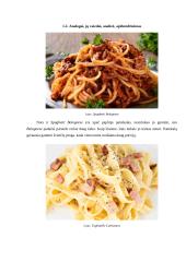 Makaronai su lašiša. Technologijų mokyklinio brandos egzamino baigiamojo darbo aprašas 10 puslapis