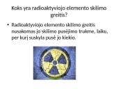 Radioaktyvumas ir jo poveikis 6 puslapis