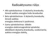 Radioaktyvumas ir jo poveikis 8 puslapis