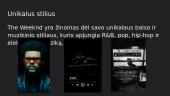 Pristatymas muzikai. The Weeknd 8 puslapis